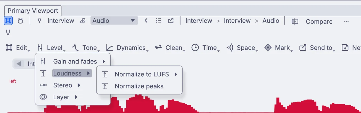 Level > Loudness: Normalize to LUFS and Normalize peaks.