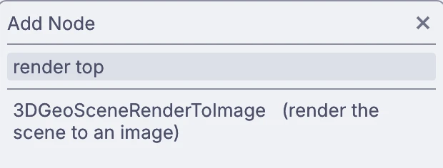 quick-add with render top typed, offering 3DGeoSceneRenderToImage